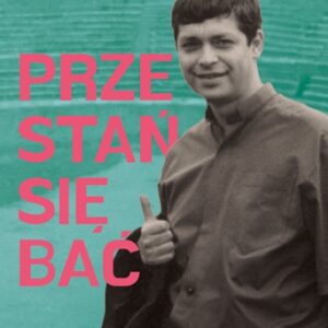 Przestań się bać