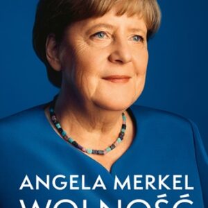 Wolność. Wspomnienia 1954–2021