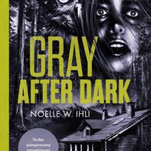 Gray After Dark